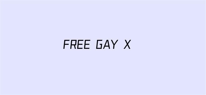 >FREE GAY XXXXVIDEO 欧美横幅海报图